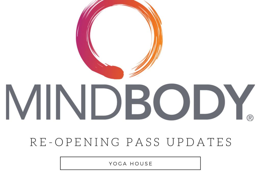 yoga house reopening mindbody pass updates